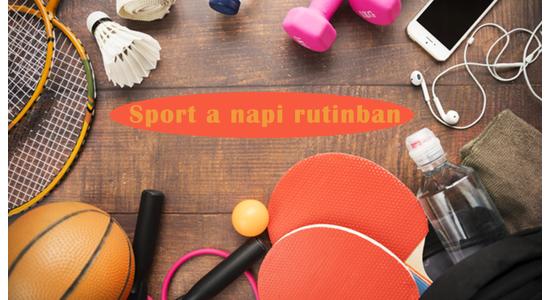 Sport a napi rutinban
